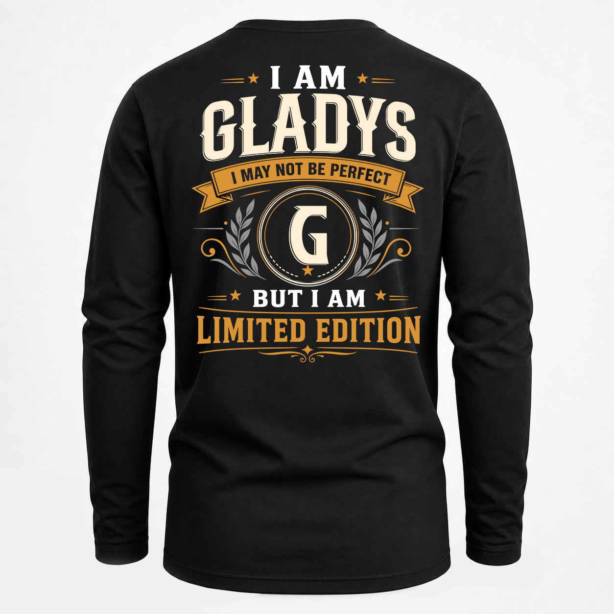 GLADYS  EDI-TT36 Personalized Funny Quote Apparel