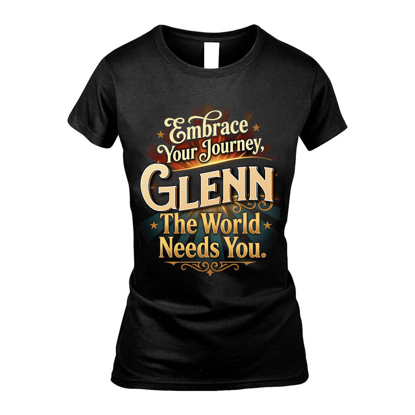 GLENN L04-TT36 Personalized Funny Quote Apparel