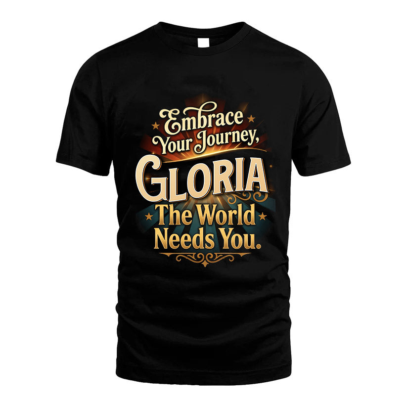 GLORIA L04-TT36 Personalized Funny Quote Apparel