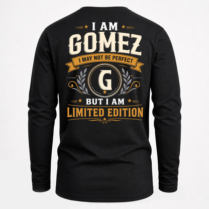 GOMEZ  EDI-TT36 Personalized Funny Quote Apparel