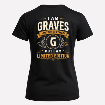 GRAVES  EDI-TT36 Personalized Funny Quote Apparel