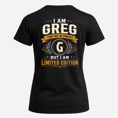 GREG  EDI-TT36 Personalized Funny Quote Apparel