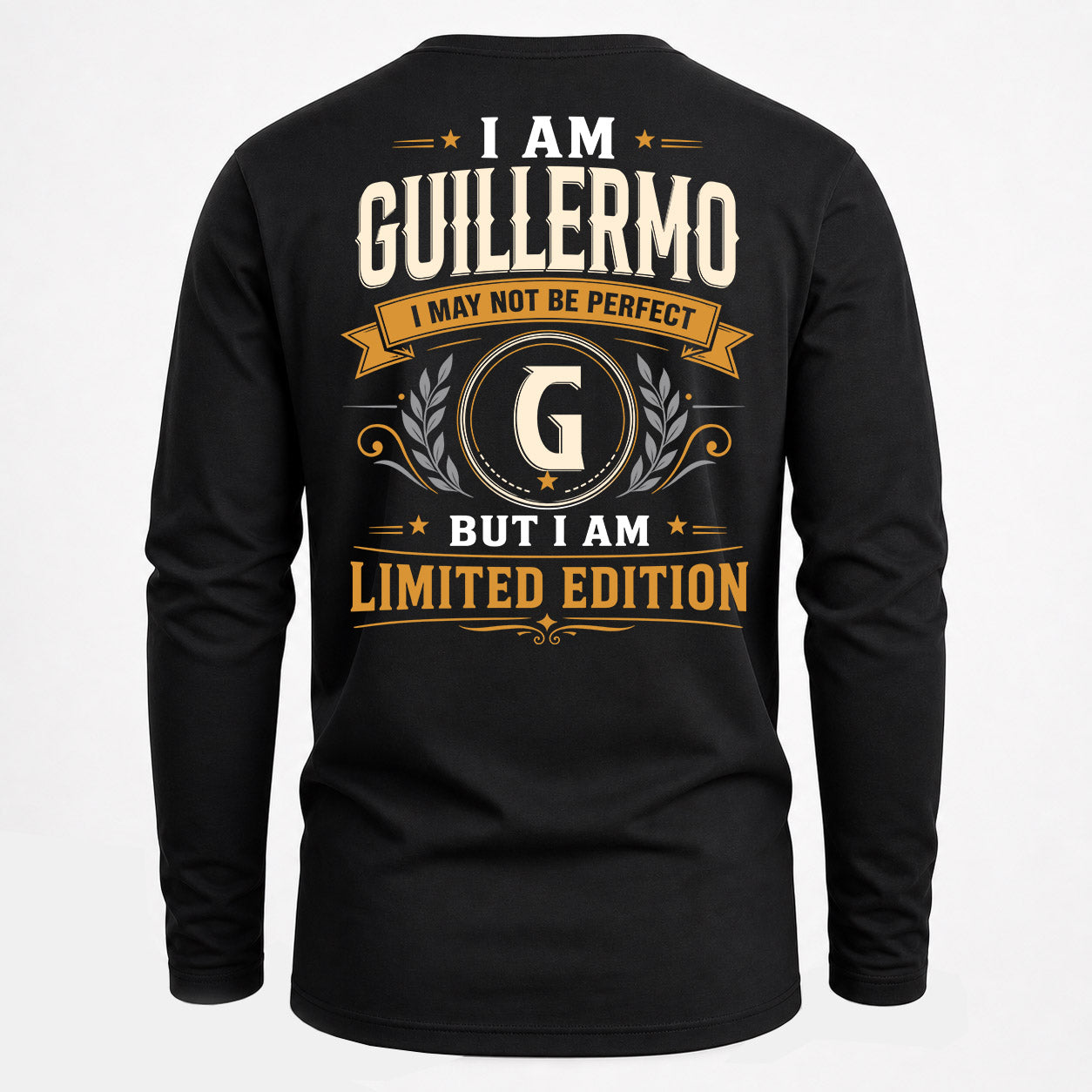 GUILLERMO  EDI-TT36 Personalized Funny Quote Apparel