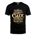 GUY L04-TT36 Personalized Funny Quote Apparel