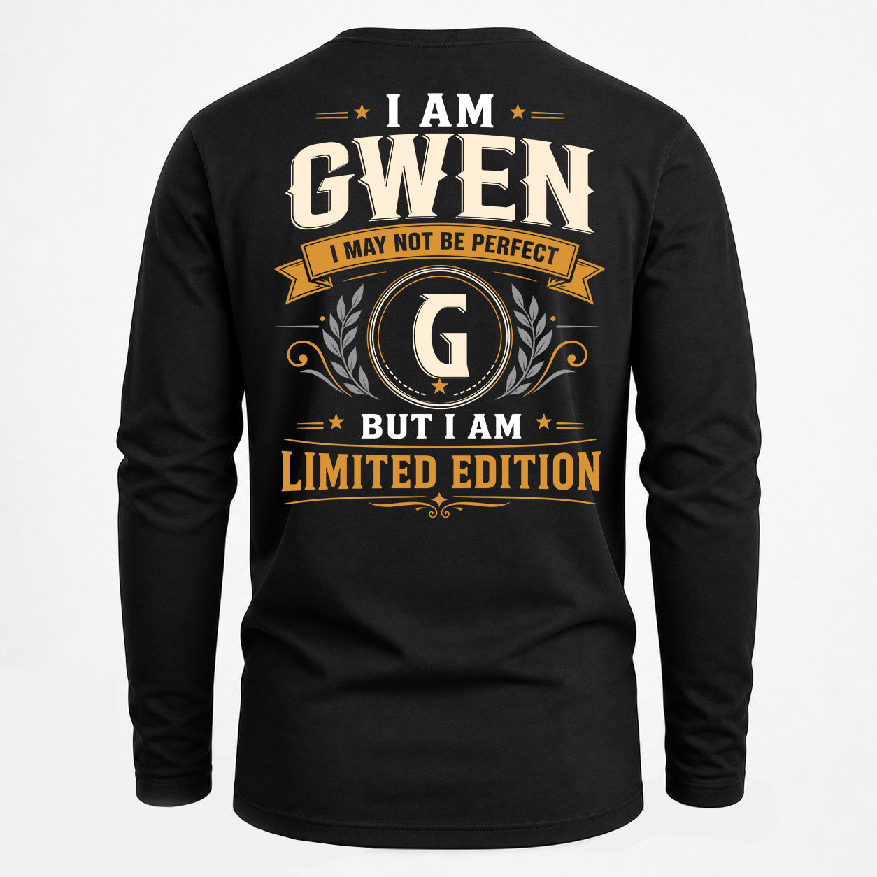 GWEN  EDI-TT36 Personalized Funny Quote Apparel