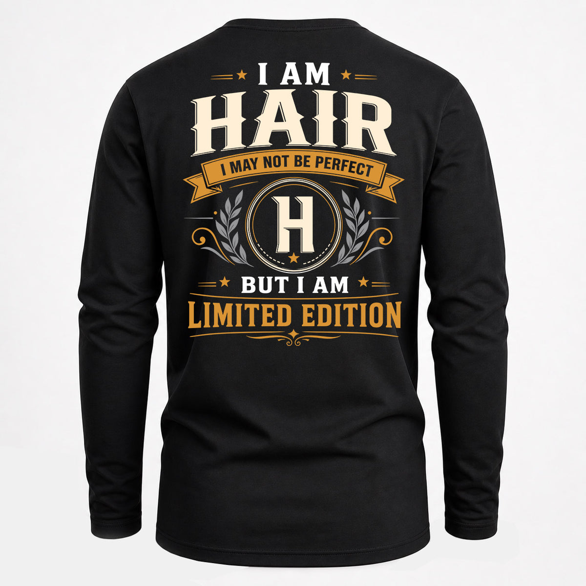 HAIR EDI-TT36 Personalized Funny Quote Apparel