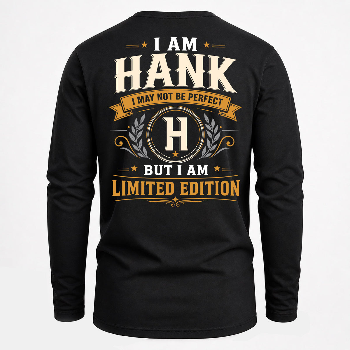 HANK EDI-TT36 Personalized Funny Quote Apparel