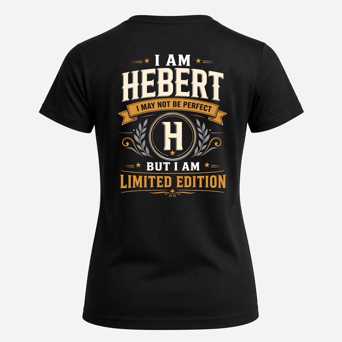 HEBERT EDI-TT36 Personalized Funny Quote Apparel