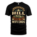 HILL L03-TT36 Personalized Funny Quote Apparel