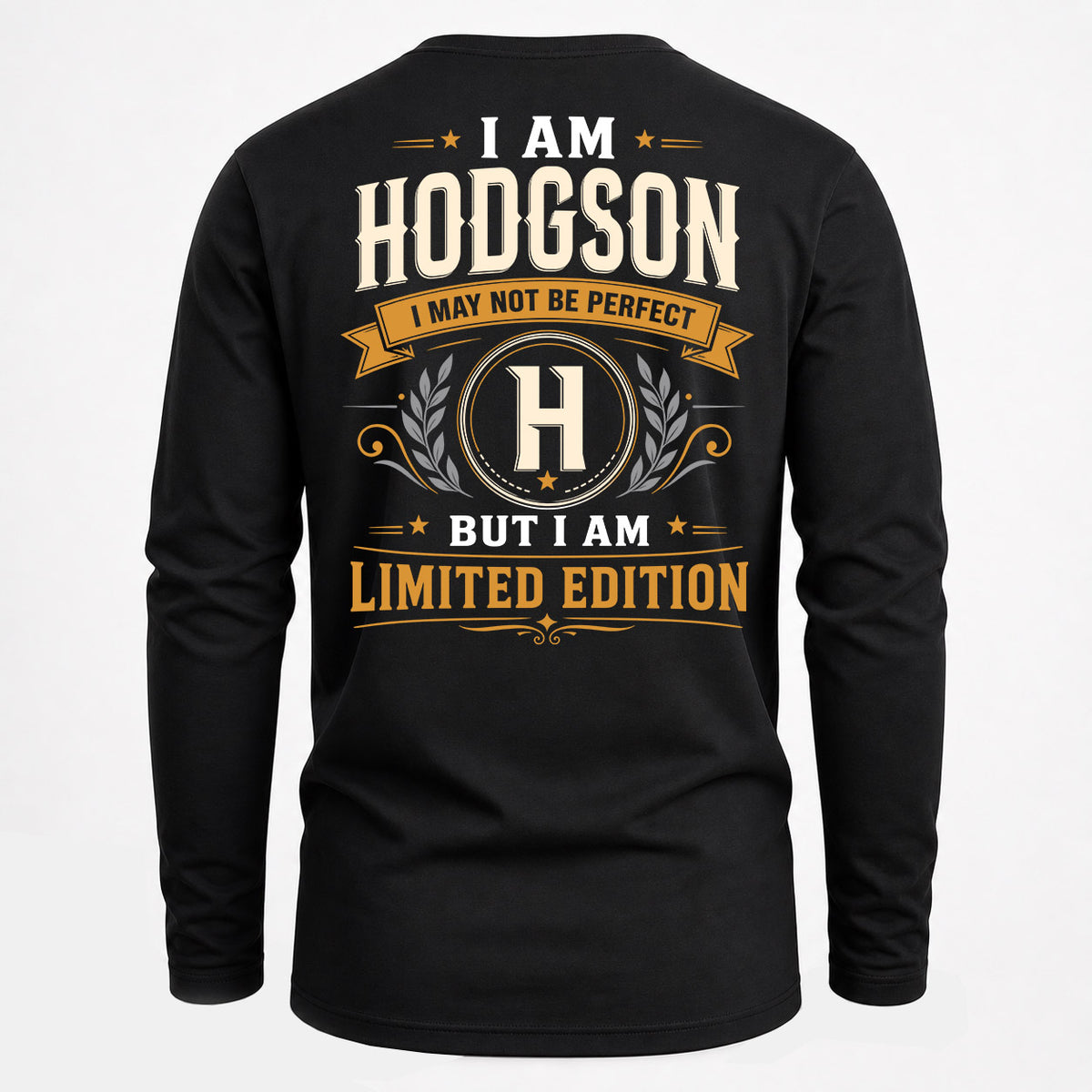 HODGSON EDI-TT36 Personalized Funny Quote Apparel