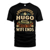 HUGO L03-TT36 Personalized Funny Quote Apparel