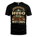HUGO L03-TT36 Personalized Funny Quote Apparel