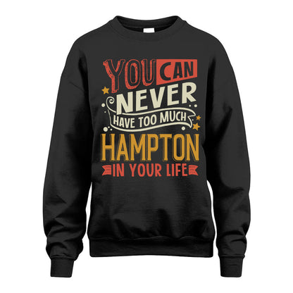 HAMPTON  NO2-TT36 Personalized Funny Quote Apparel