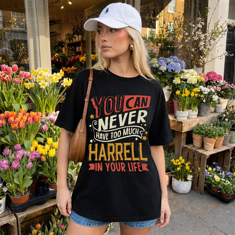 HARRELL  NO2-TT36 Personalized Funny Quote Apparel