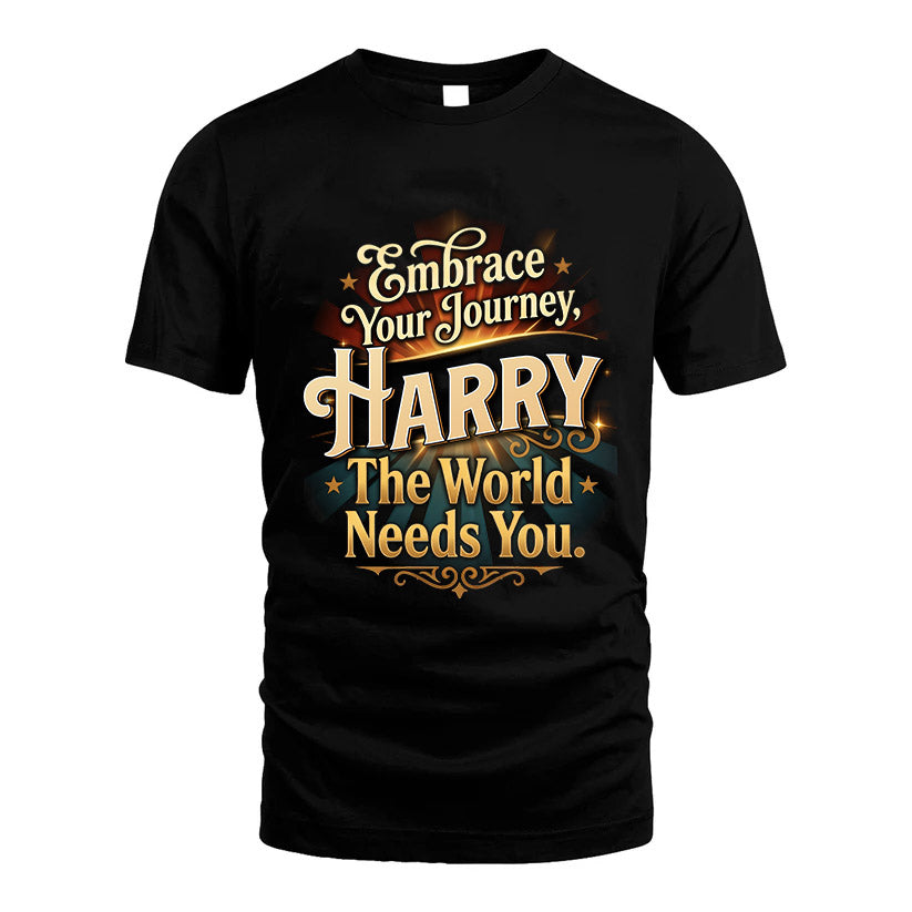 HARRY L04-TT36 Personalized Funny Quote Apparel