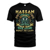 HASSAN  VKI-TT36 Personalized Funny Quote Apparel