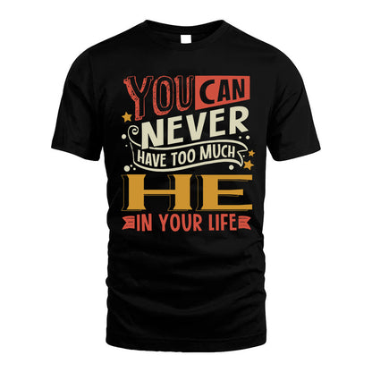 HE  NO2-TT36 Personalized Funny Quote Apparel