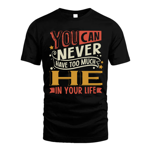 HE  NO2-TT36 Personalized Funny Quote Apparel