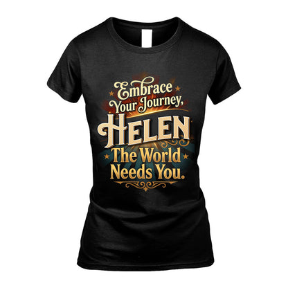 HELEN L04-TT36 Personalized Funny Quote Apparel