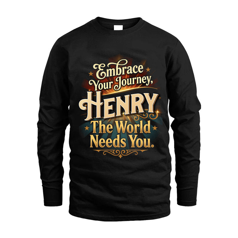HENRY L04-TT36 Personalized Funny Quote Apparel