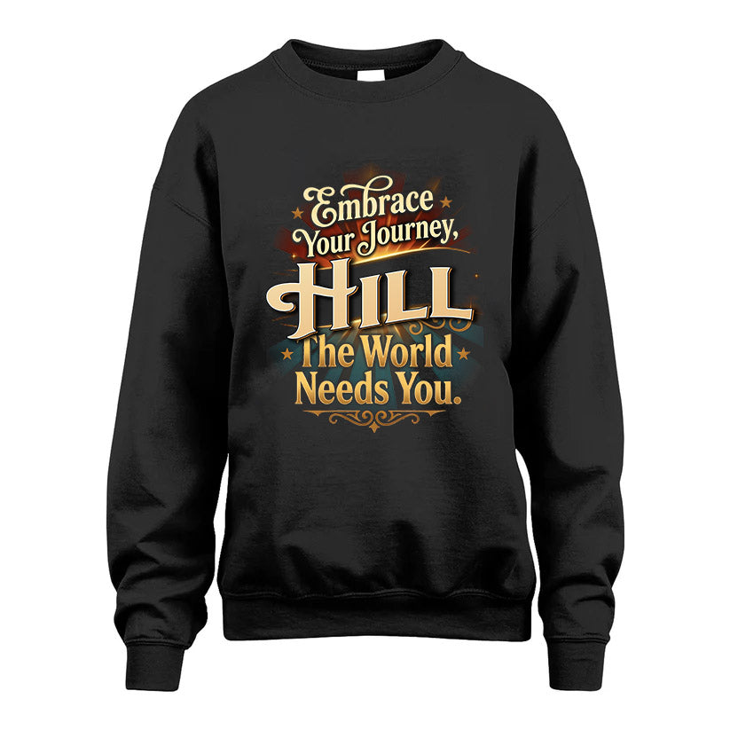 HILL L04-TT36 Personalized Funny Quote Apparel