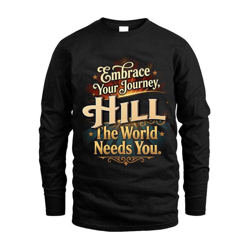HILL L04-TT36 Personalized Funny Quote Apparel