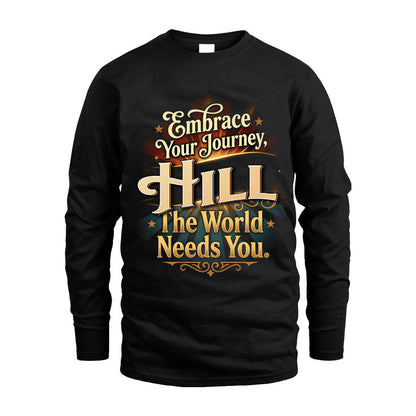HILL L04-TT36 Personalized Funny Quote Apparel