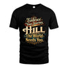 HILL L04-TT36 Personalized Funny Quote Apparel