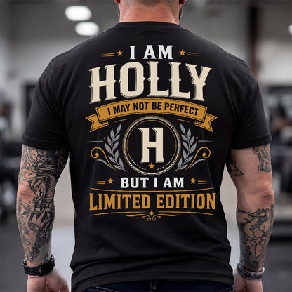 HOLLY  EDI-TT36 Personalized Funny Quote Apparel