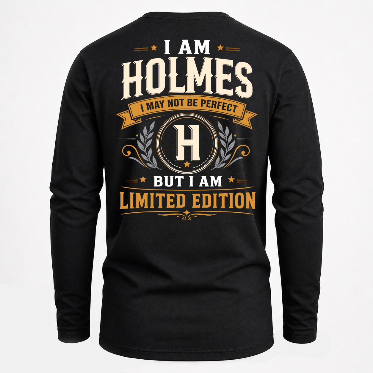 HOLMES  EDI-TT36 Personalized Funny Quote Apparel