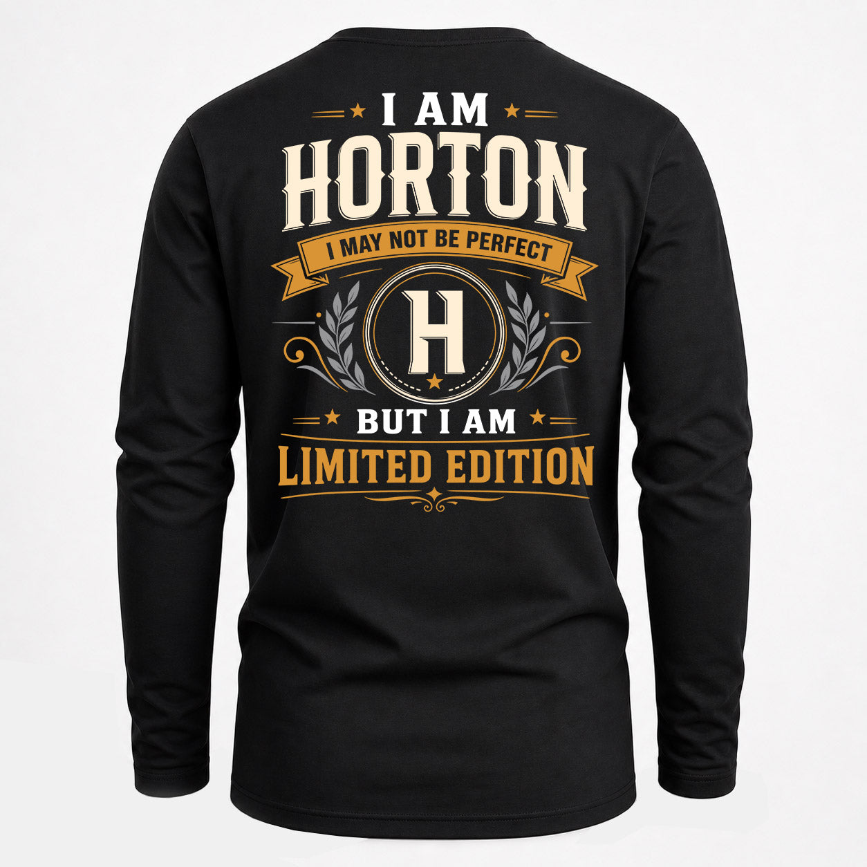 HORTON  EDI-TT36 Personalized Funny Quote Apparel