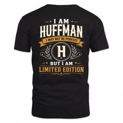 HUFFMAN  EDI-TT36 Personalized Funny Quote Apparel