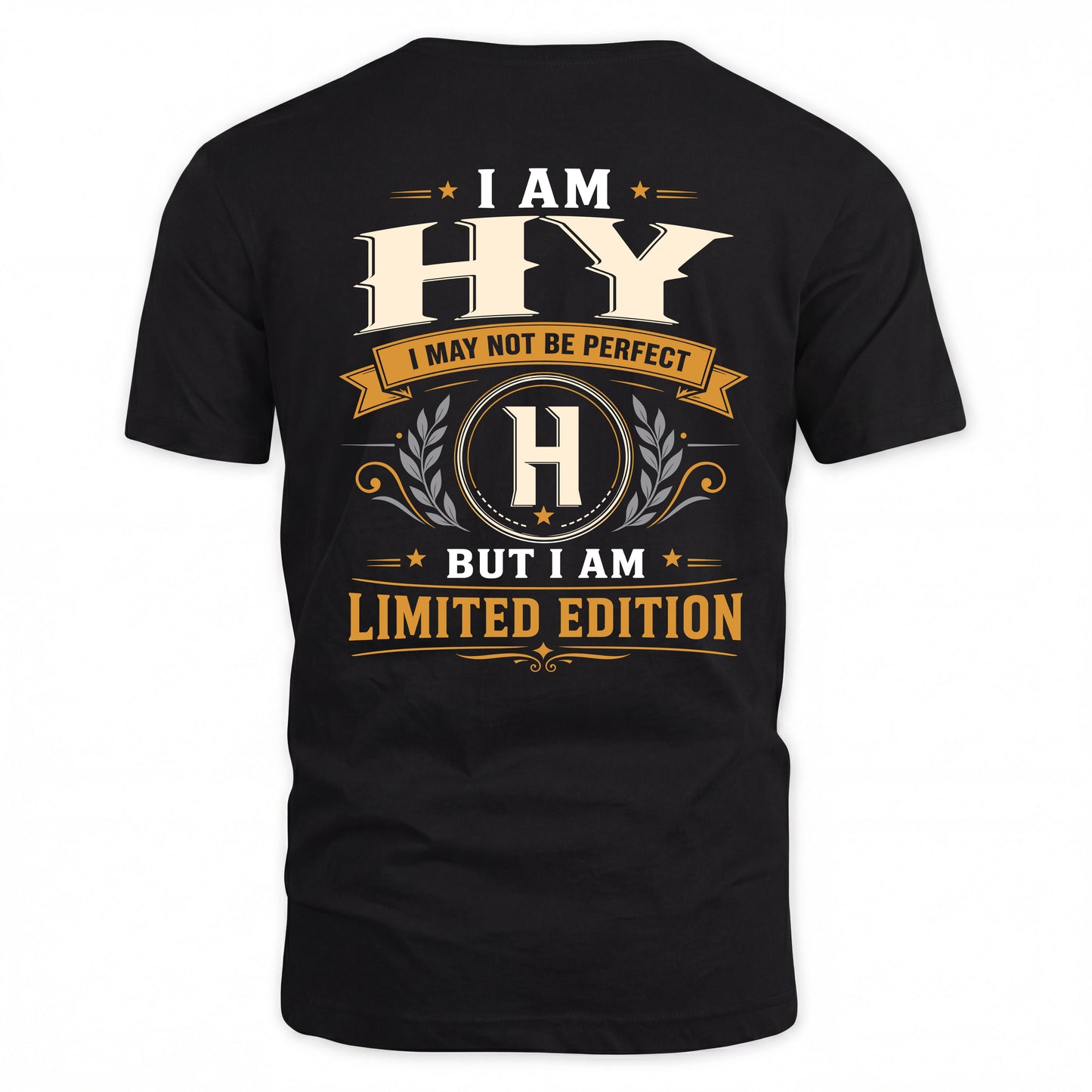 HY  EDI-TT36 Personalized Funny Quote Apparel