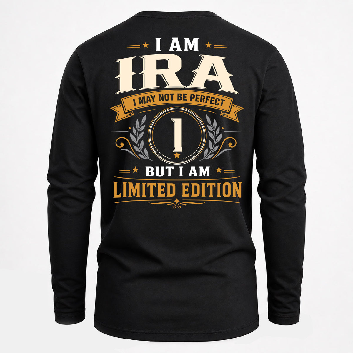IRA EDI-TT36 Personalized Funny Quote Apparel