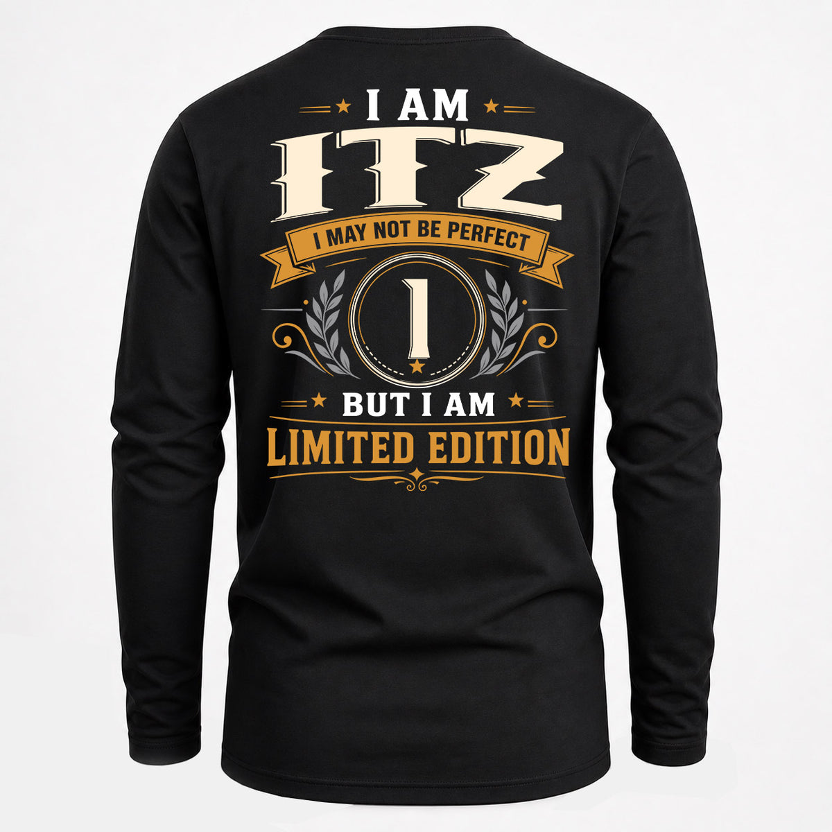 ITZ EDI-TT36 Personalized Funny Quote Apparel