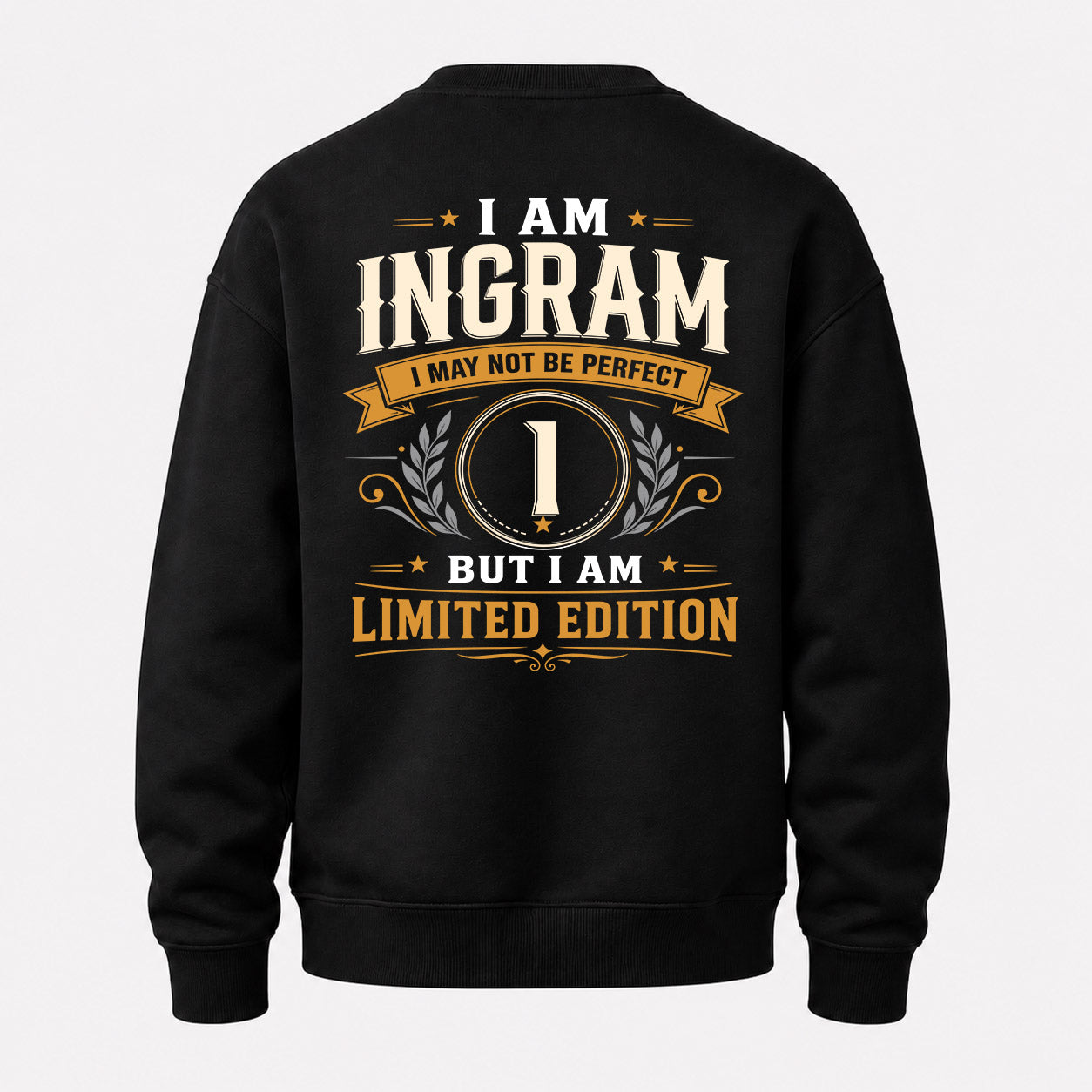 INGRAM  EDI-TT36 Personalized Funny Quote Apparel