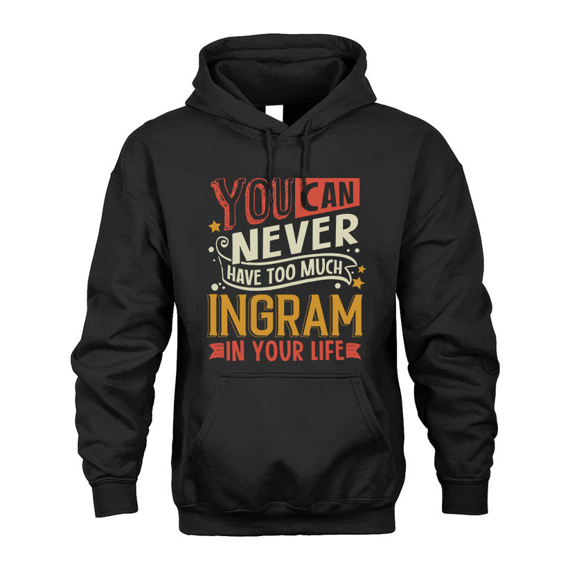 INGRAM  NO2-TT36 Personalized Funny Quote Apparel