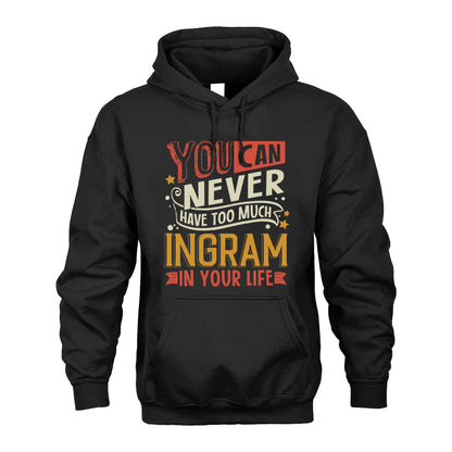 INGRAM  NO2-TT36 Personalized Funny Quote Apparel