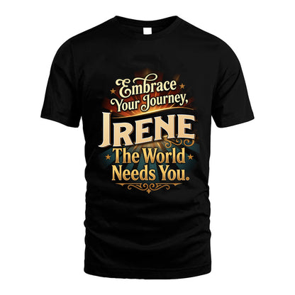 IRENE L04-TT36 Personalized Funny Quote Apparel