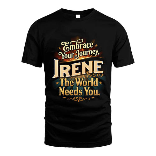 IRENE L04-TT36 Personalized Funny Quote Apparel