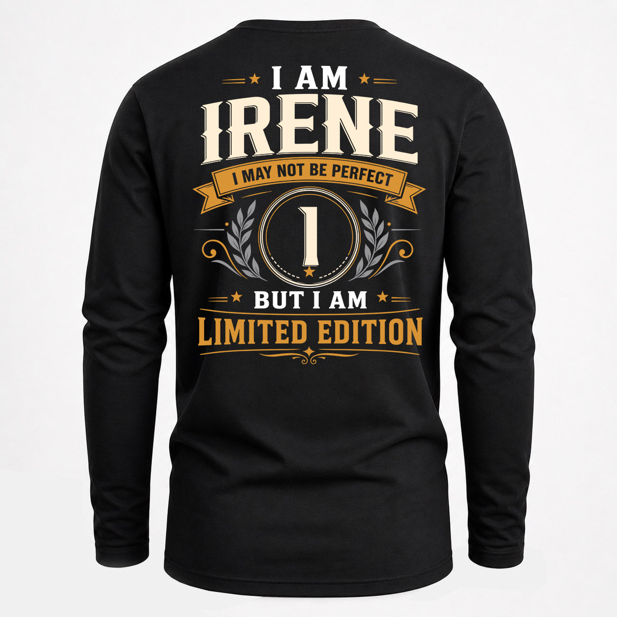 IRENE  EDI-TT36 Personalized Funny Quote Apparel