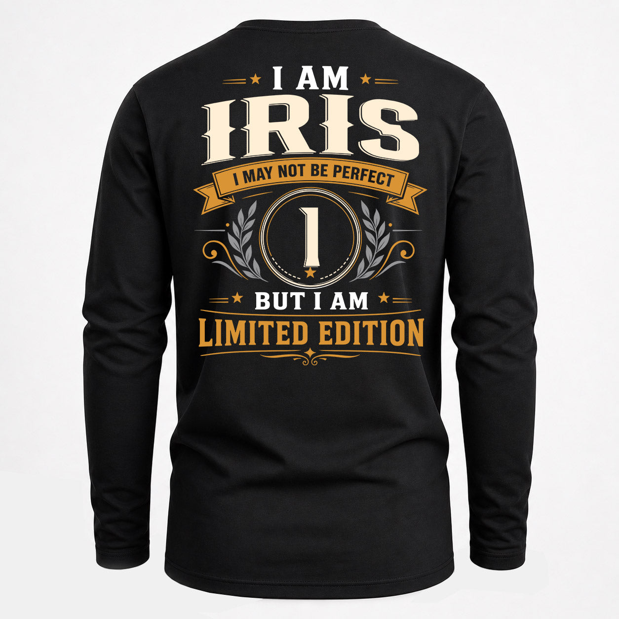 IRIS  EDI-TT36 Personalized Funny Quote Apparel