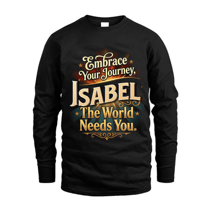 ISABEL L04-TT36 Personalized Funny Quote Apparel