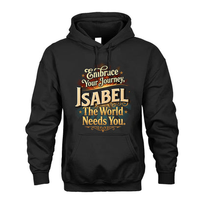 ISABEL L04-TT36 Personalized Funny Quote Apparel