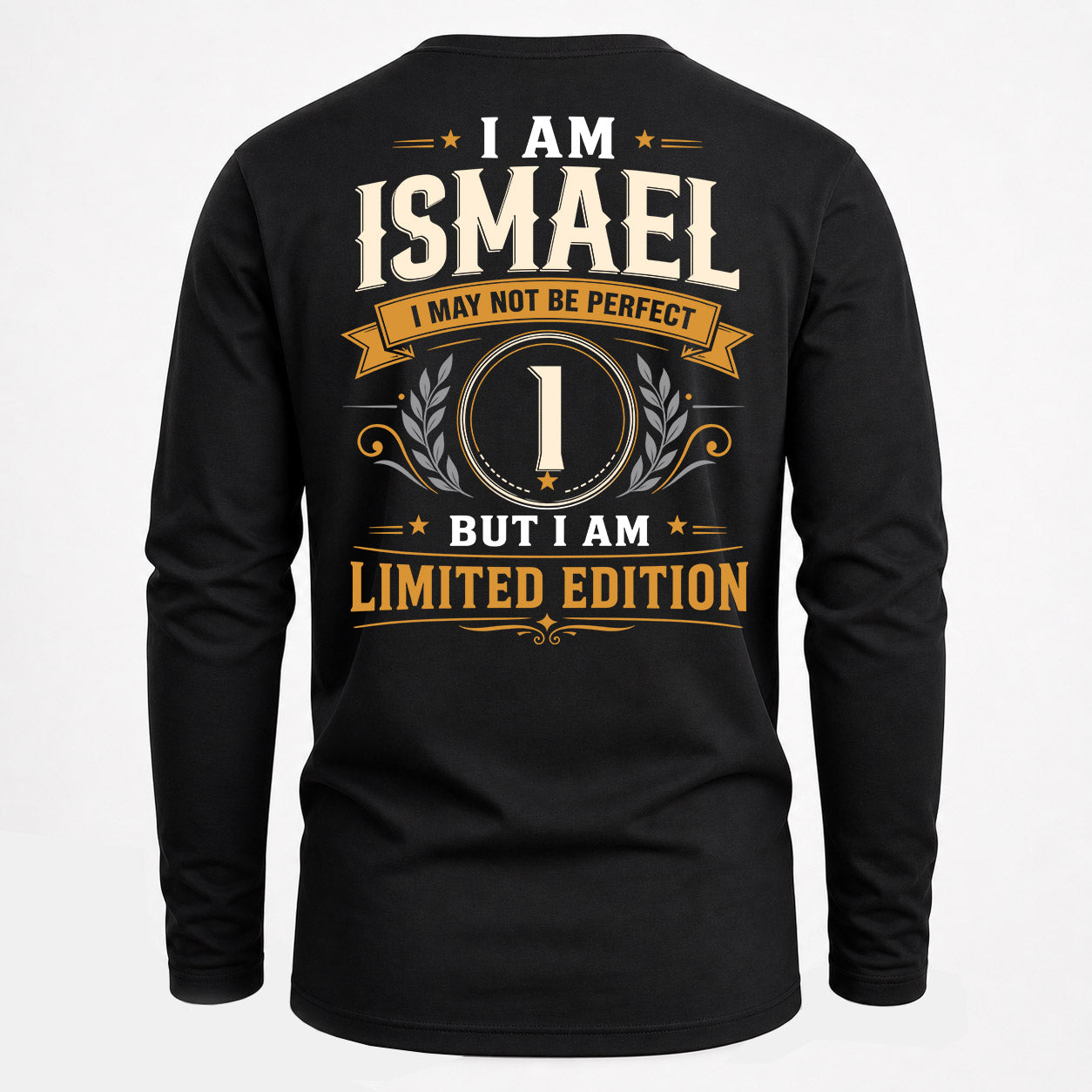ISMAEL  EDI-TT36 Personalized Funny Quote Apparel
