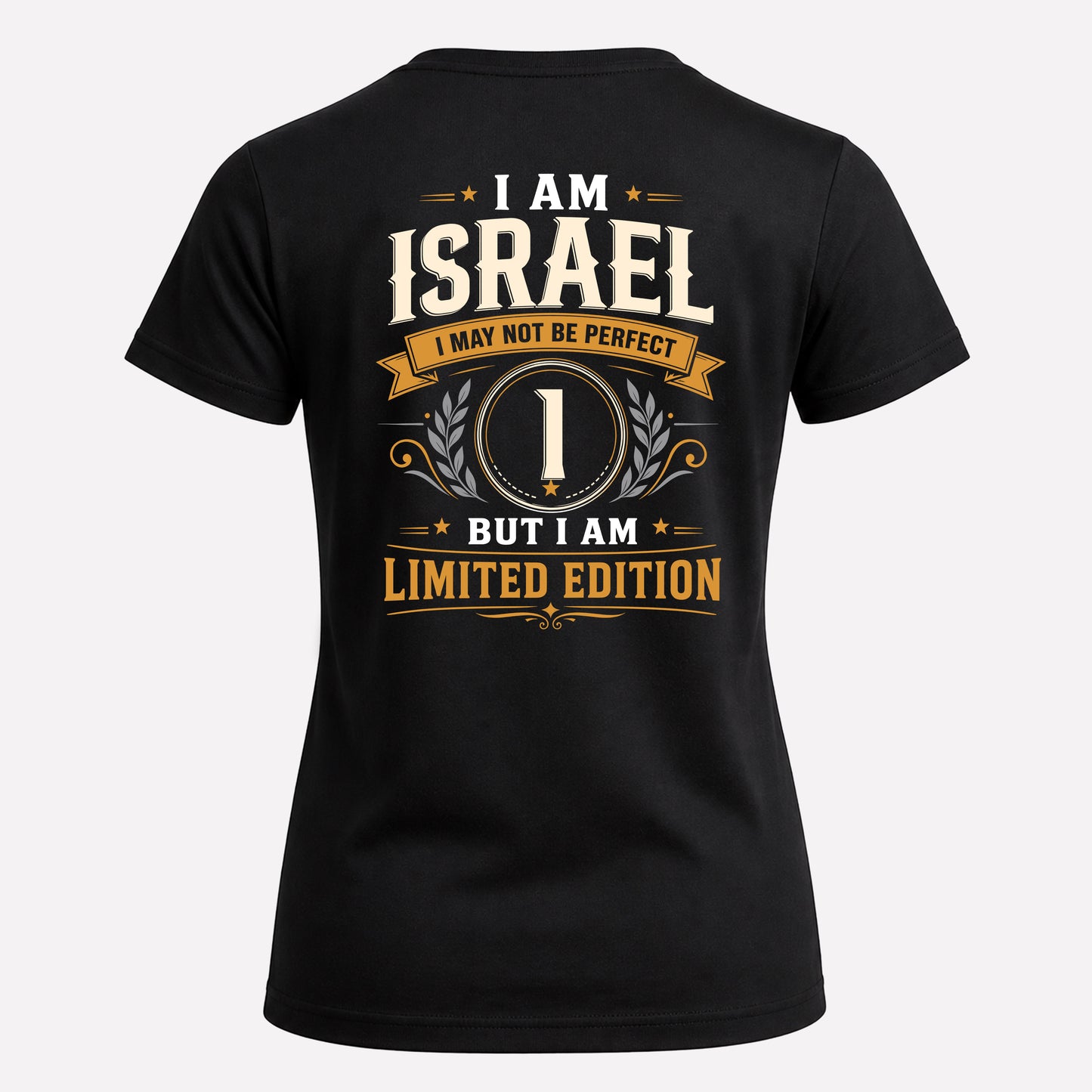 ISRAEL  EDI-TT36 Personalized Funny Quote Apparel