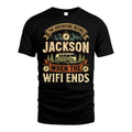 JACKSON L03-TT36 Personalized Funny Quote Apparel