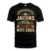 JACOBS L03-TT36 Personalized Funny Quote Apparel