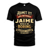 JAIME L02-TT36 Personalized Funny Quote Apparel