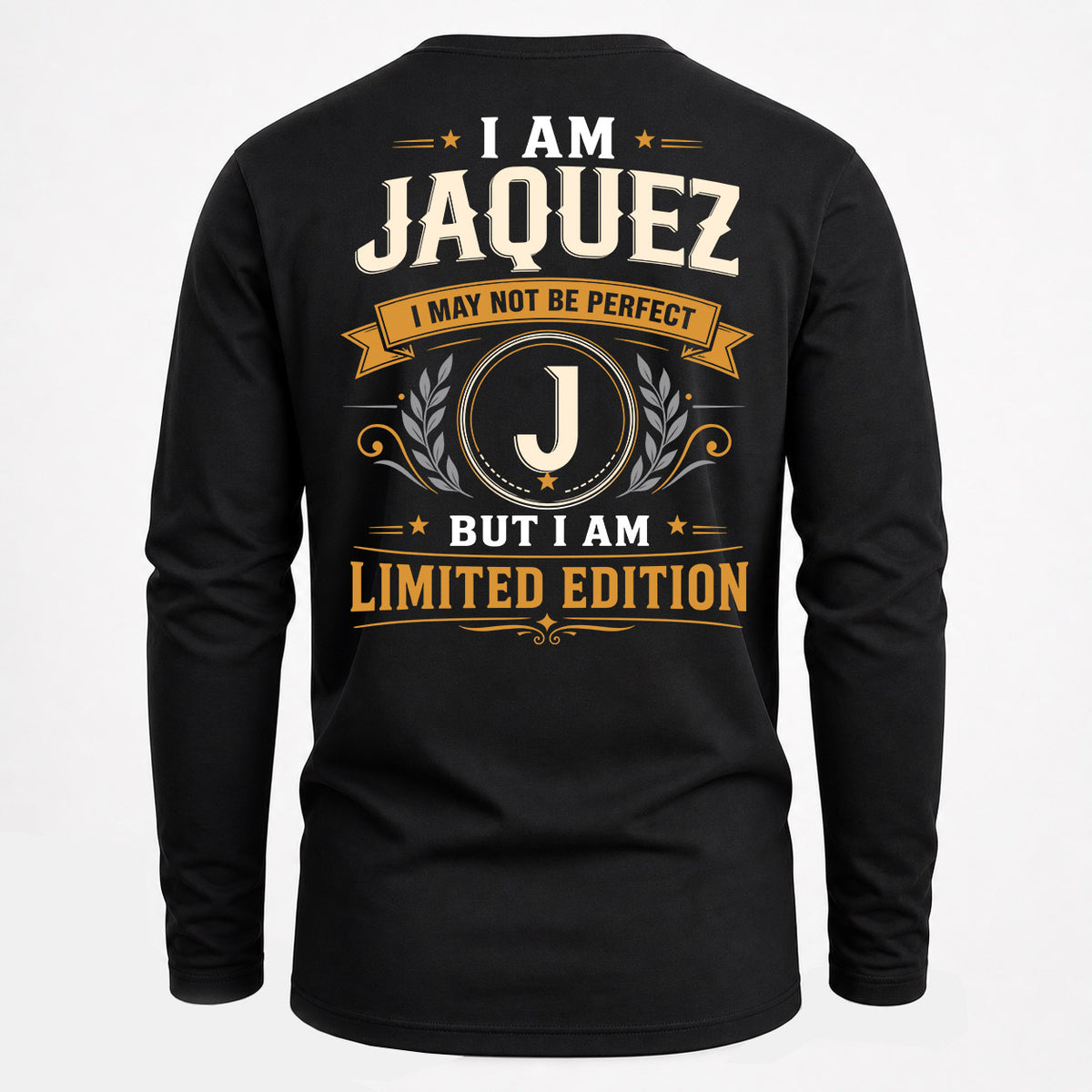 JAQUEZ EDI-TT36 Personalized Funny Quote Apparel